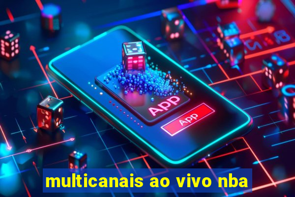 multicanais ao vivo nba